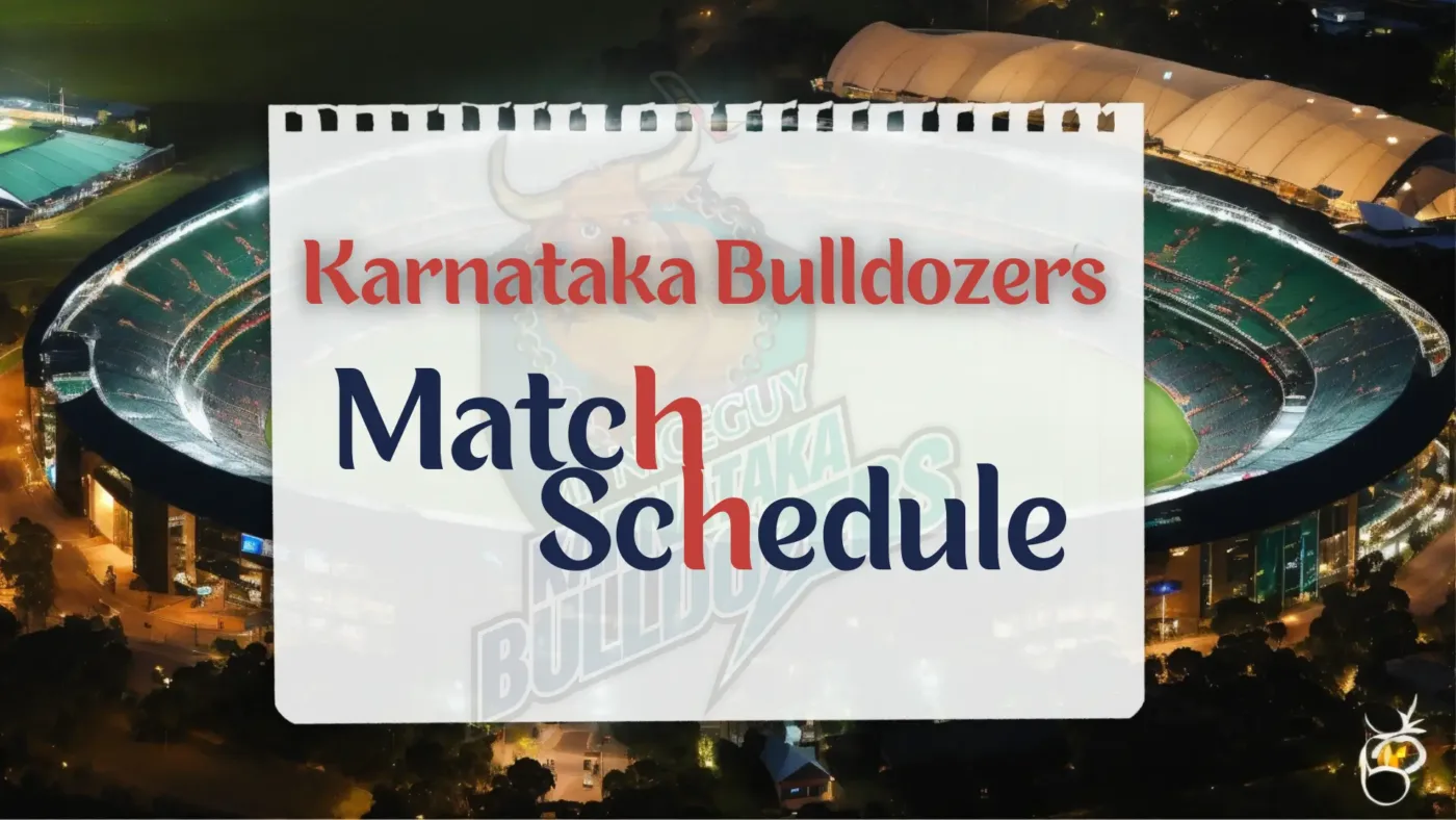 Karnataka Bulldozers Match Schedule