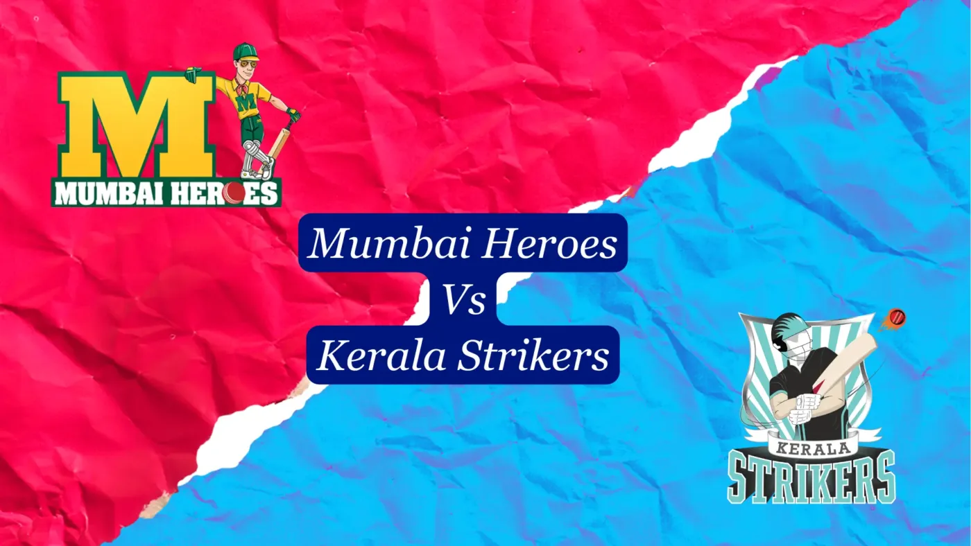 Mumbai Heroes Vs Kerala Strikers 1st Match