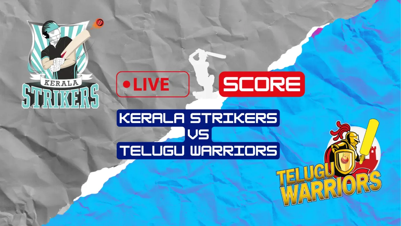 Kerala Strikers Vs Telugu Warriors Live Score Update Ball by Ball